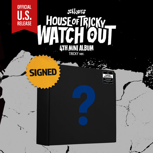 (U.S. VER.) XIKERS (싸이커스) 4TH MINI ALBUM - [HOUSE OF TRICKY: WATCH OUT] (SIGNED ALBUM)