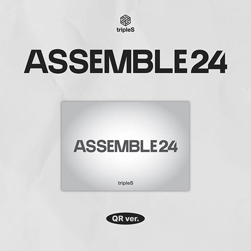 tripleS (트리플에스) ALBUM - [ASSEMBLE24] (QR VER.)