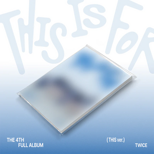 TWICE (트와이스) 4TH FULL ALBUM - [THIS IS FOR] (+POB)
