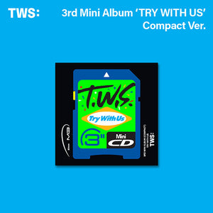 TWS (투어스) 3RD MINI ALBUM - [TRY WITH US] (Compact Ver.)