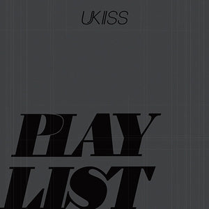 UKiss (유키스) - MINI ALBUM [PLAY LIST]