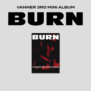 VANNER (배너) 3RD MINI ALBUM - [BURN] (PLVE VER.)