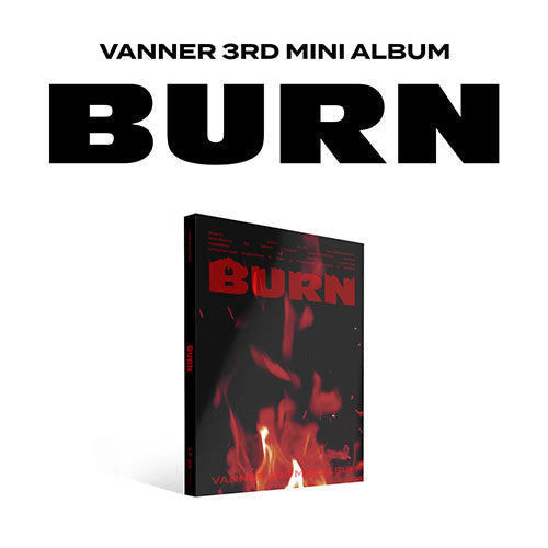 VANNER (배너) 3RD MINI ALBUM - [BURN]