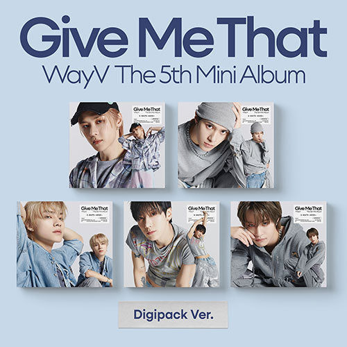 WAYV (웨이션브이) 5TH MINI ALBUM - [GIVE ME THAT] (DIGIPACK VER)