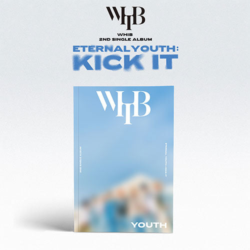 [PRE-ORDER] WHIB (휘브) 2ND SINGLE ALBUM - [ETERNAL YOUTH: KICK IT]