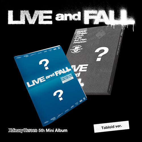 XDINARY HEROES (엑스디너리 히어로즈) 5TH MINI ALBUM - [LIVE and FALL] (TABLOID VER. +EXCLUSIVE PHOTOCARD)