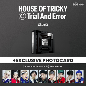 (KOREA VER.) XIKERS (싸이커스) 3RD MINI ALBUM - [HOUSE OF TRICKY : Trial And Error] (+EXCLUSIVE PHOTOCARD)