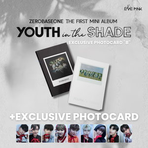 ZEROBASEONE - 1st Mini ALBUM [YOUTH IN THE SHADE] (+EXCLUSIVE PHOTOCARD "B")