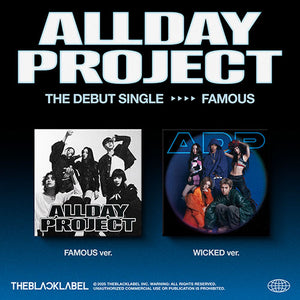 ALLDAY PROJECT The Debut Single - [FAMOUS]