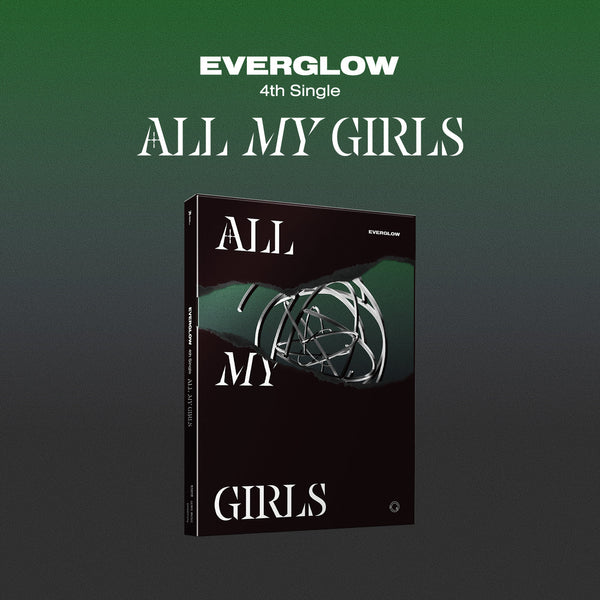 EVERGLOW (에버글로우) 4TH SINGLE ALBUM - [ALL MY GIRLS]