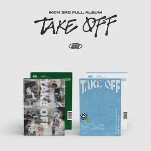 iKON (아이콘) - 3RD FULL ALBUM [TAKE OFF]