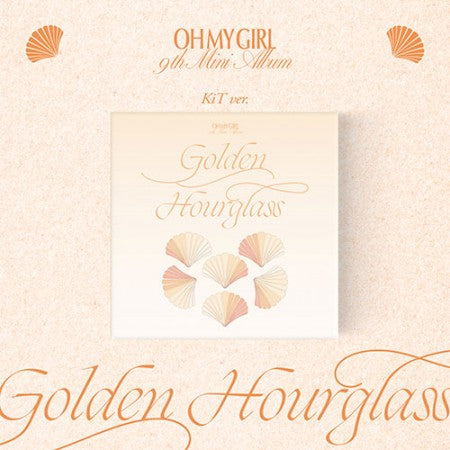 OH MY GIRL (오마이걸) - 9TH MINI ALBUM [Golden Hourglass] (KiT)