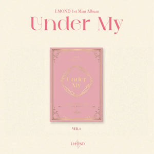 I:MOND (아이몬드) 1ST MINI ALBUM - [Under My]