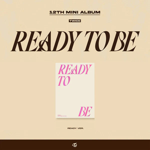 TWICE (트와이스) 12TH MINI ALBUM - [READY TO BE]