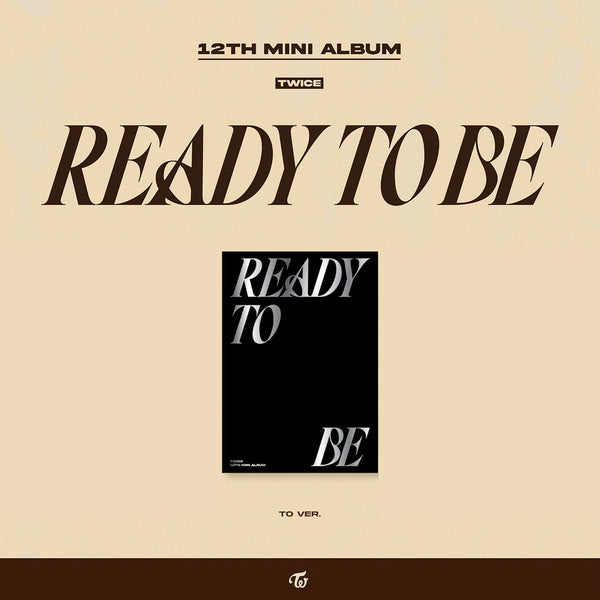 TWICE (트와이스) 12TH MINI ALBUM - [READY TO BE]