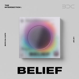 BDC (비디씨) 1ST EP ALBUM - [THE INTERSECTION : BELIEF]