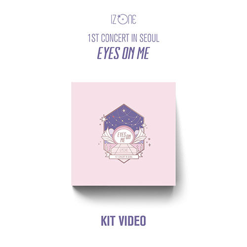 IZ*ONE (아이즈원) - 1ST CONCERT IN SEOUL [EYES ON ME] KIT VIDEO