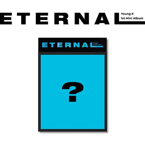 Young K (영케이) 1ST MINI ALBUM - [Eternal]