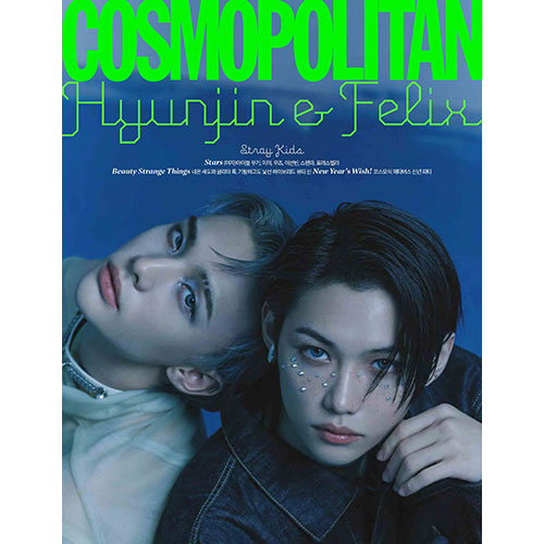 COSMOPOLITAN KOREA - JAN 2023 [COVER : HYUNJIN & FELIX]