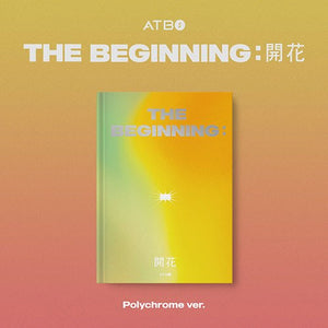 ATBO (에이티비오) DEBUT ALBUM - [The Beginning : 開花] (+ EXCLUSIVE PHOTOCARD)