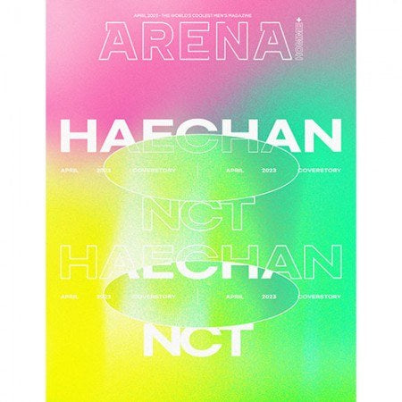 ARENA KOREA - APRIL 2023 [COVER : NCT-HAECHAN]