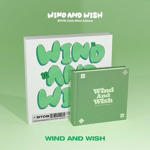 BTOB (비투비) 12TH MINI ALBUM - [WIND AND WISH]