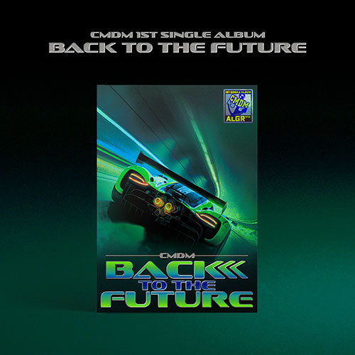 CMDM (커맨더맨) - 1ST SINGLE ALBUM [BACK TO THE FUTURE]