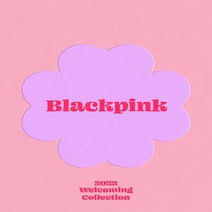 BLACKPINK (블랙핑크) - 2022 WELCOMING COLLECTION (+ WEVERSE GIFT)