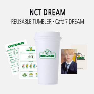 NCT DREAM (엔씨티드림) - OFFICIAL REUSABLE TUMBLER [Café 7 DREAM]