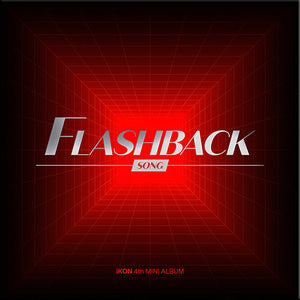 iKON (아이콘) 4TH MINI ALBUM - [FLASHBACK] (DIGIPACK ver.) (+EXCLUSIVE PHOTOCARD)