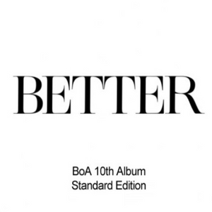 BoA (보아) 10TH FULL ALBUM - [BETTER] (STANDARD EDITION)